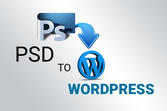 PSD to WordPress Conversion | Importance of PSD to WordPress