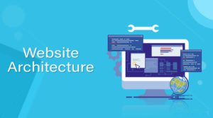 website-architecture-design-importance
