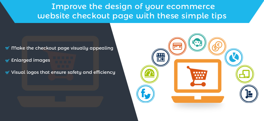 Improve the design of your ecommerce website checkout page with these simple tips